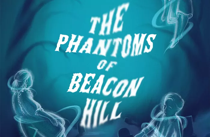 The Phantoms of Beacon Hill